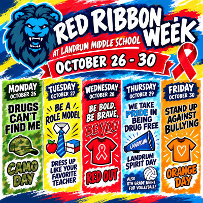 Red Ribbon Week is coming to Landrum October 26-30, and we're calling on every Lion to help Make a Difference. Be a Hero. Stay Drug Free.